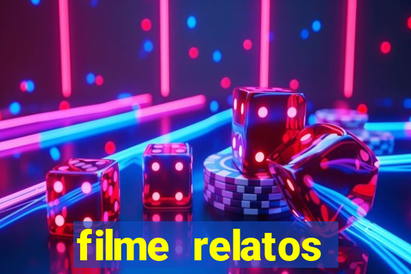 filme relatos selvagens completo dublado